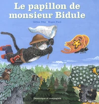 Le papillon de monsieur Bidule