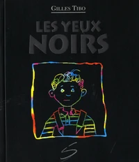 Les yeux noirs