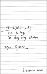 Ne Lisez Pas Ce Livre Si Vous Etes Stupide