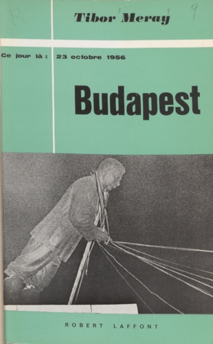 Budapest. 23 octobre 1956