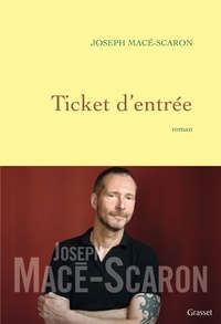 Joseph Macé-Scaron - Ticket d'entrée.