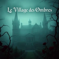 Le village des ombres