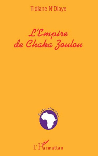 L'Empire De Chaka Zoulou