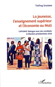 La jeunesse, l'enseignement supérieur et l'économie au Mali