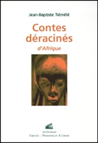 Contes déracinés d'Afrique