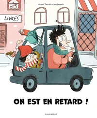 On est en retard