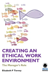 Creating an Ethical Work Environment