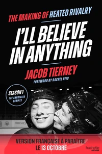 I'll believe in anything - Le making of Heated Rivalry