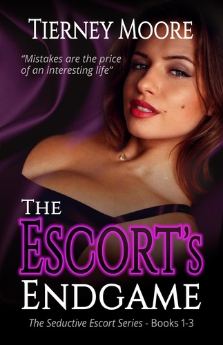  Tierney Moore - The Escort’s Endgame.
