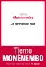Tierno Monénembo - Le terroriste noir.
