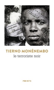 Tierno Monénembo - Le terroriste noir.