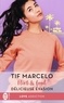 Tif Marcelo - Flirt & food Tome 3 : Délicieuse évasion.