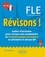 Révisons ! FLE A1-A2. Cahier d'activités pour réviser son vocabulaire en Français langue étrangère et atteindre le niveau A2