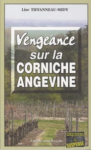 Vengeance sur la corniche angevine
