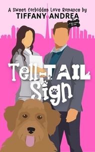  Tiffany Andrea - Tell-Tail Sign - A New Leash on Life.