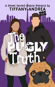  Tiffany Andrea - The Pugly Truth - A New Leash on Life.