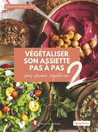 Végétaliser son assiette pas à pas sans devenir végétarien