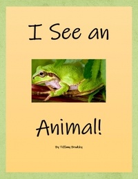  Tiffany Brodsky - I See an Animal - I See.