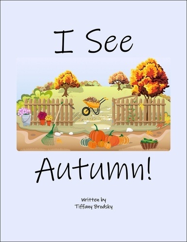  Tiffany Brodsky - I See Autumn.