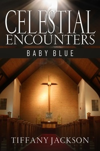  Tiffany Jackson - Celestial Encounters: Baby Blue.