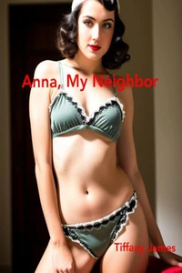 Anna, My Neighbor