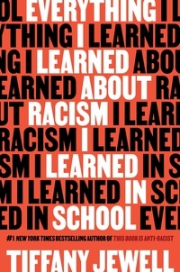 Tiffany Jewell - Everything I Learned About Racism I Learned in School.