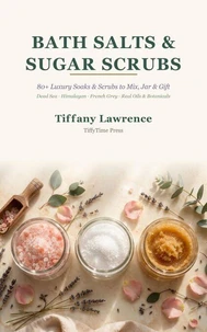 Bath Salts &amp; Sugar Scrubs