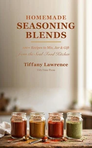 Homemade Seasoning Blends