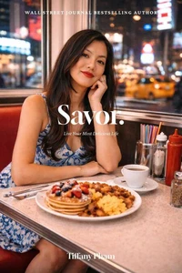 Savor: Live Your Most Delicious Life