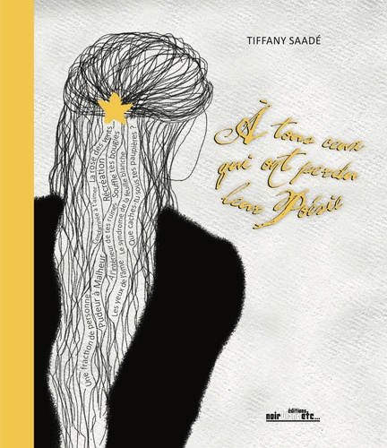 Tiffany Saadé - A tous ceux qui ont perdu leur poésie.