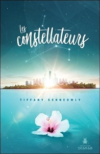 Tiffany Schneuwly - Les constellateurs.