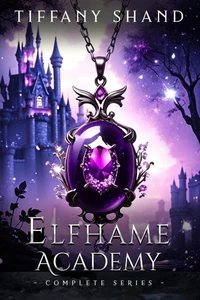 Elfhame Academy Complete Series