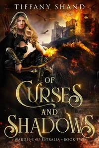 Of Curses and Shadows
