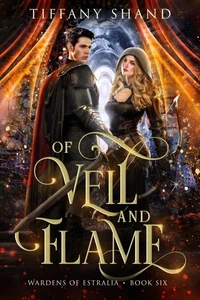 Of Veil and Flame