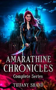 The Amaranthine Complete Series