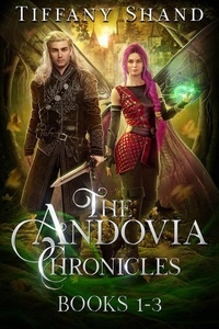  Tiffany Shand - The Andovia Chronicles Books 1-3 - The Andovia Chronciles.
