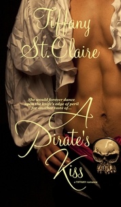  Tiffany St.Claire - A Pirate's Kiss.