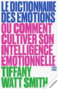 Le Dictionnaire des émotions
