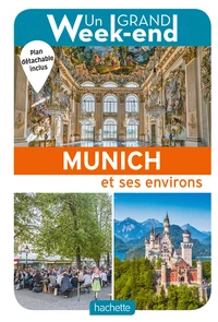 Un grand week-end à Munich