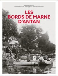 Les bords de Marne d'antan
