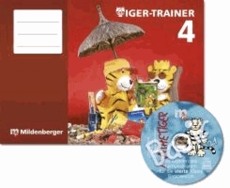 Tiger-Trainer 4 - Arbeitsheft inkl. CD-ROM Mathetiger Basic 4 - Festigung und produktives Üben, 4. Schuljahr.