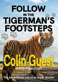  Tigerman et  Colin Guest - Follow in the Tigerman's Footprints.