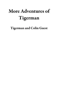 More Adventures of Tigerman