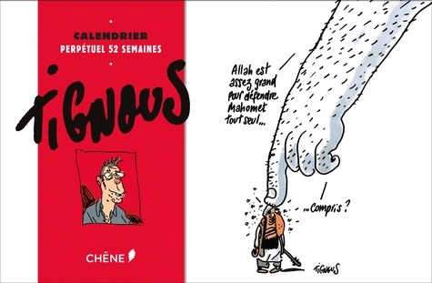  Tignous - Tignous - Calendrier perpétuel 52 semaines.