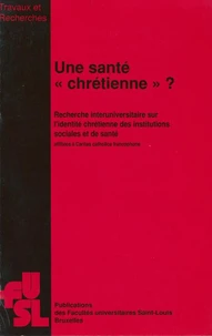 Une santé  chrétienne  ?