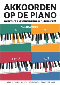 Akkoorden op de piano - nummers begeleiden zonder notenschrift