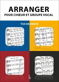 Arranger pour chœur et groupe vocal