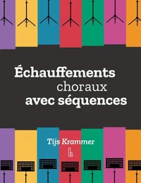 Échauffement choraux avec séquences