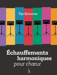 Échauffements harmoniques pour choeur