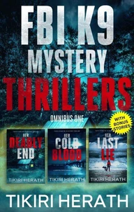 FBI K9 Mystery Thriller Collection: Three serial killer crime thrillers with a twist - Omnibus One